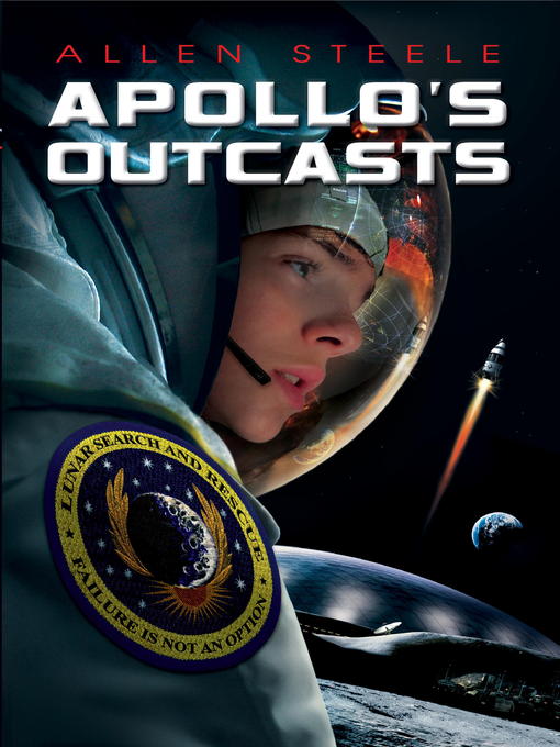 Title details for Apollo's Outcasts by Allen Steele - Available